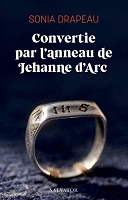 Convertie par l'anneau de Jehanne d'Arc