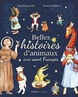 Belles histoires d’animaux avec saint François